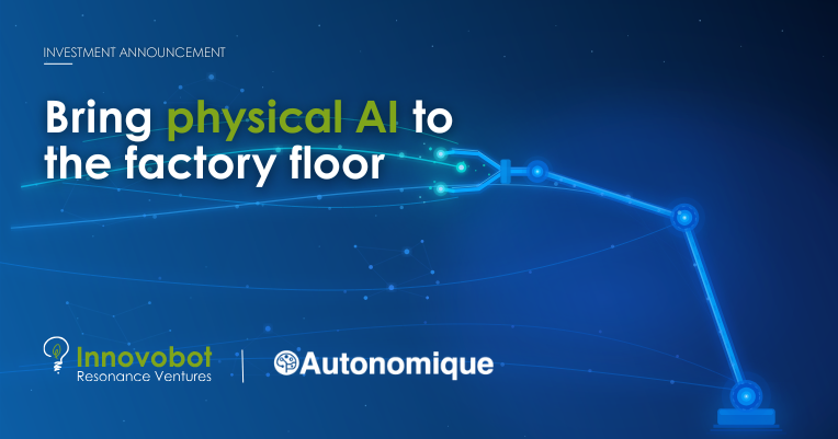 IRV invests in Autonomique, to bring physical AI to the factory floor