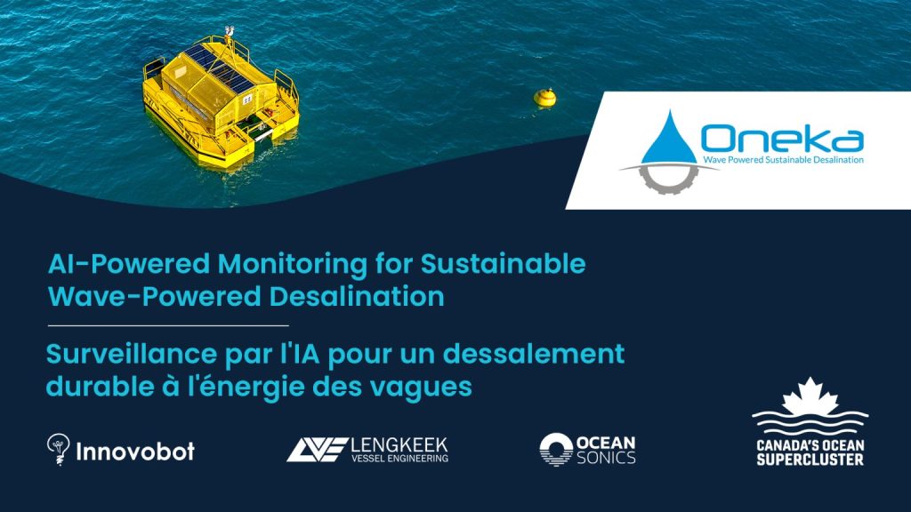 Canada's Ocean Supercluster announces $4.1m AI-powered monitoring for sustainable wave-powered desalination project led by Oneka Technologies